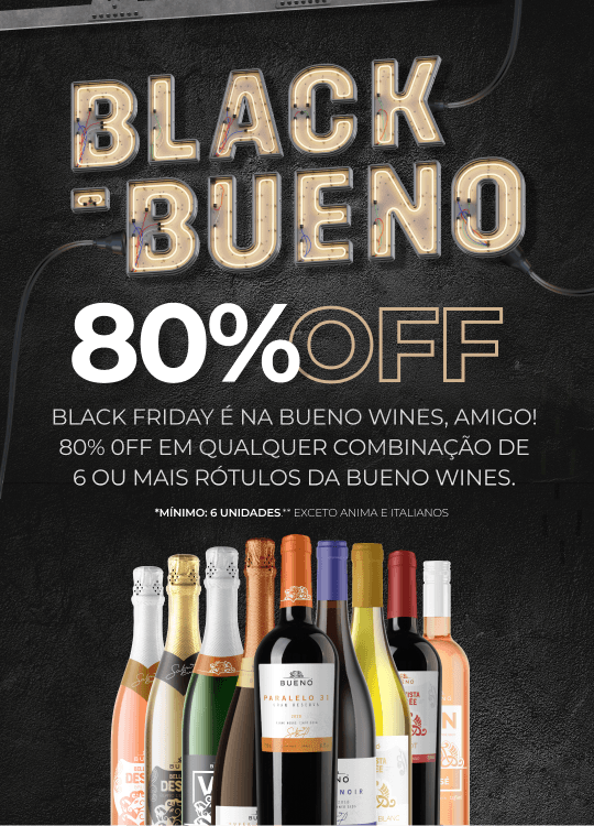 Black Friday na Bueno Wines 80% OFF